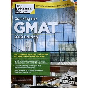 Graduate School Test Preparation  "Cracking the GMAT " 2019 Edition